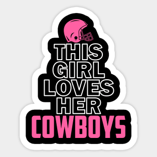 Women's This Girl Loves Her Cowboys Cute Sticker